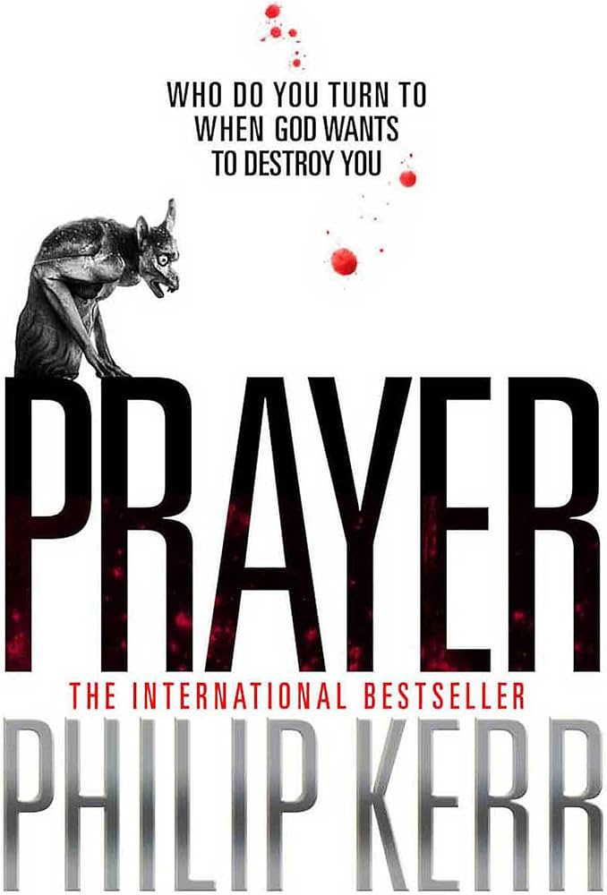 Prayer by Philip Kerr