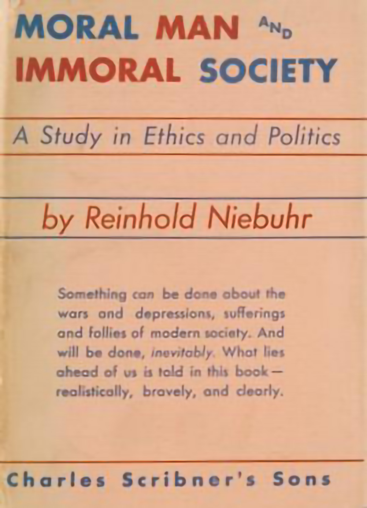 Moral Man and Immoral Society by Reinhold Niebuhr