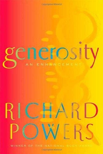 Generosity: An Enhancement by Richard Powers