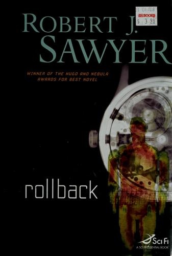 Rollback by Robert J. Sawyer