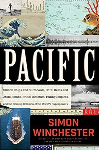 Pacific: The Ocean of the Future by Simon Winchester
