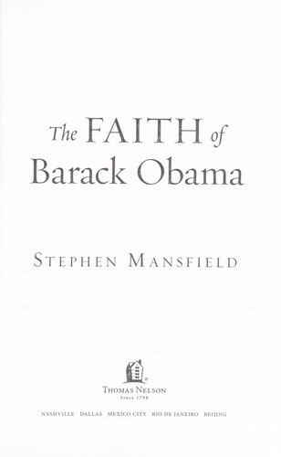 The Faith of Barack Obama by Stephen Mansfield