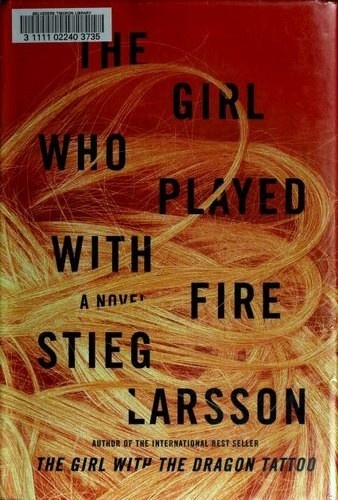 The Girl Who Played with Fire by Stieg Larsson
