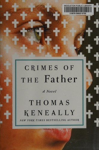 Crimes of the Father by Thomas Keneally