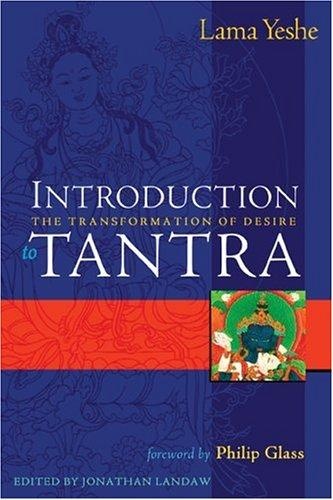 Introduction to Tantra by Thubten Yeshe