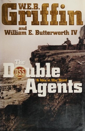 The Double Agents by W.E.B. Griffin