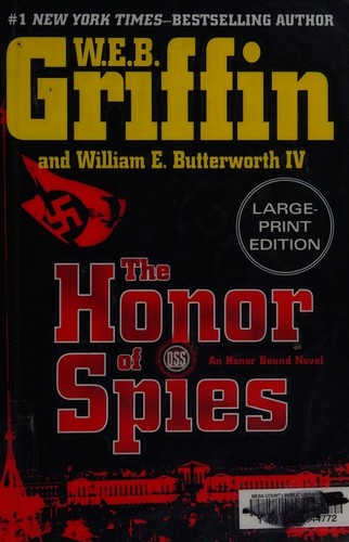 The Honor of Spies by W.E.B. Griffin