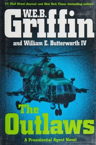 The Outlaws by W.E.B. Griffin