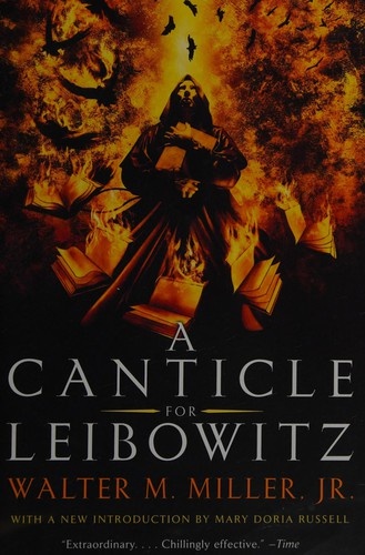 A Canticle for Leibowitz by Walter M. Miller Jr.