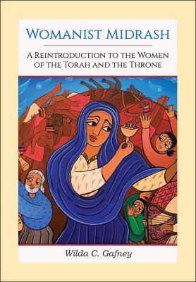 Womanist Midrash by Wilda C. Gafney