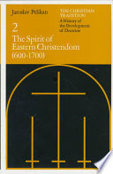 Cover of The Christian Tradition 2: The Spirit of Eastern Christendom 600-1700. 
