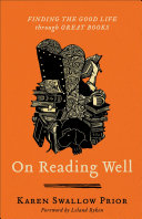Cover of On Reading Well: Finding the Good Life Through Great Books. 