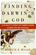 Cover of Finding Darwin's God: A Scientist's Search for Common Ground Between God and Evolution. 