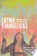 Cover of Latina Evangélicas: A Theological Survey from the Margins. 