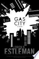 Cover of Gas City. 