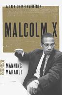 Cover of Malcolm X: A Life of Reinvention. 