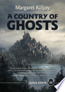 Cover of A Country of Ghosts.