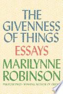 Cover of The Givenness of Things: Essays. 