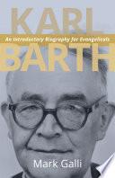 Cover of Karl Barth: An Introductory Biography for Evangelicals. 