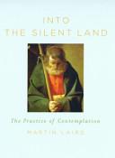 Cover of Into the Silent Land: The Practice of Contemplation. 