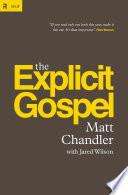 Cover of The Explicit Gospel. 