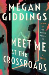 Cover of Meet Me At The Crossroads. 
