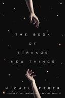 Cover of The Book of Strange New Things. 