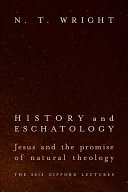 Cover of History and Eschatology: Jesus and the Promise of Natural Theology. 