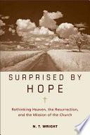 Cover of Surprised by Hope: Rethinking Heaven, the Resurrection, and the Mission of the Church. 