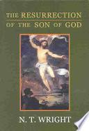 Cover of The Resurrection of the Son of God. 