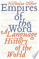 Cover of Empires of the Word: A Language History of the World. 