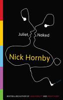 Cover of Juliet, Naked. 
