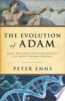 Cover of Evolution of Adam: What the Bible Does and Doesn't Say about Human Origins. 
