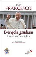 Cover of Evangelii gaudium: Esortazione apostolica sulla conclusione dell'Anno della fede. 