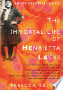 Cover of The Immortal Life of Henrietta Lacks. 