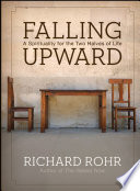 Cover of Falling Upward: A Spirituality for the Two Halves of Life. 