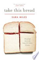 Cover of Take This Bread: A Radical Conversion. 