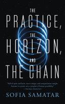 Cover of The Practice, the Horizon, and the Chain. 