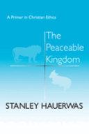 Cover of The Peaceable Kingdom. 