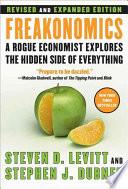 Cover of Freakonomics: A Rogue Economist Explores the Hidden Side of Everything. 