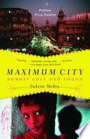 Cover of Maximum City: Bombay Lost and Found. 