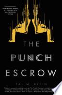 Cover of The Punch Escrow. 