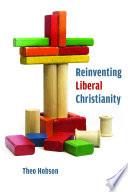 Cover of Reinventing Liberal Christianity. 
