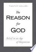 Cover of The Reason for God: Belief in an Age of Skepticism. 