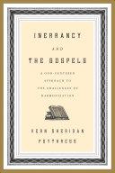 Cover of Inerrancy and the Gospels: A God-Centered Approach to the Challenges of Harmonization. 